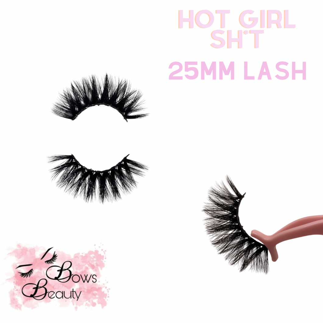 Hot Girl Sh*t 25mm Lash